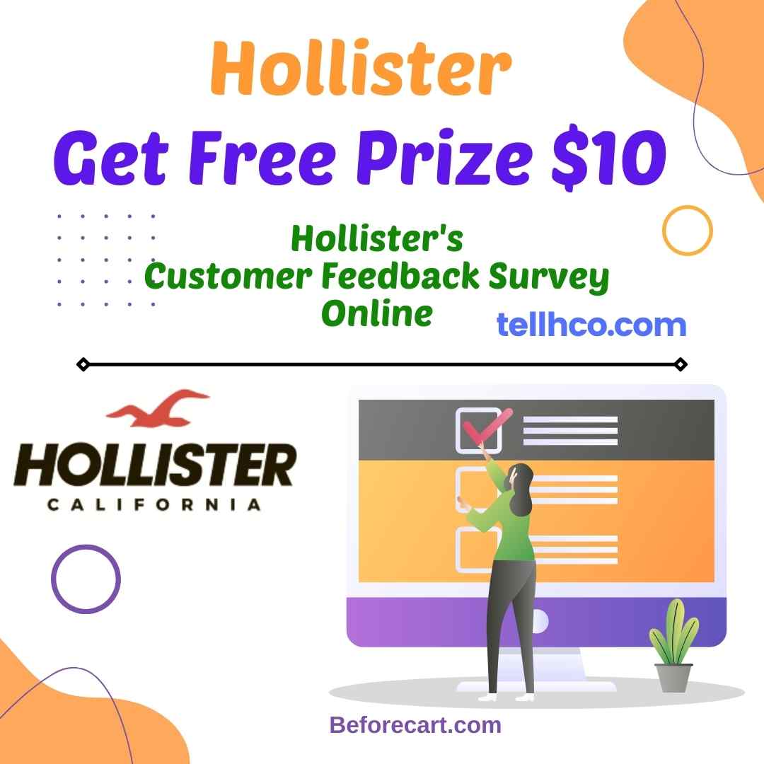 Tellhco.com - How to Win $10 from Hollister Customer Experience Survey